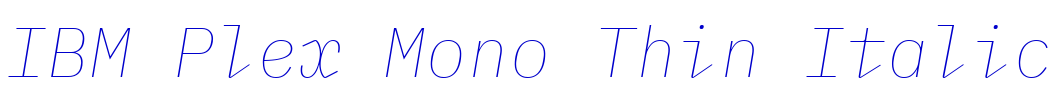 IBM Plex Mono Thin Italic 字体